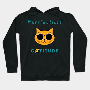 Catitude - Purrfection - Cool Cat Hoodie